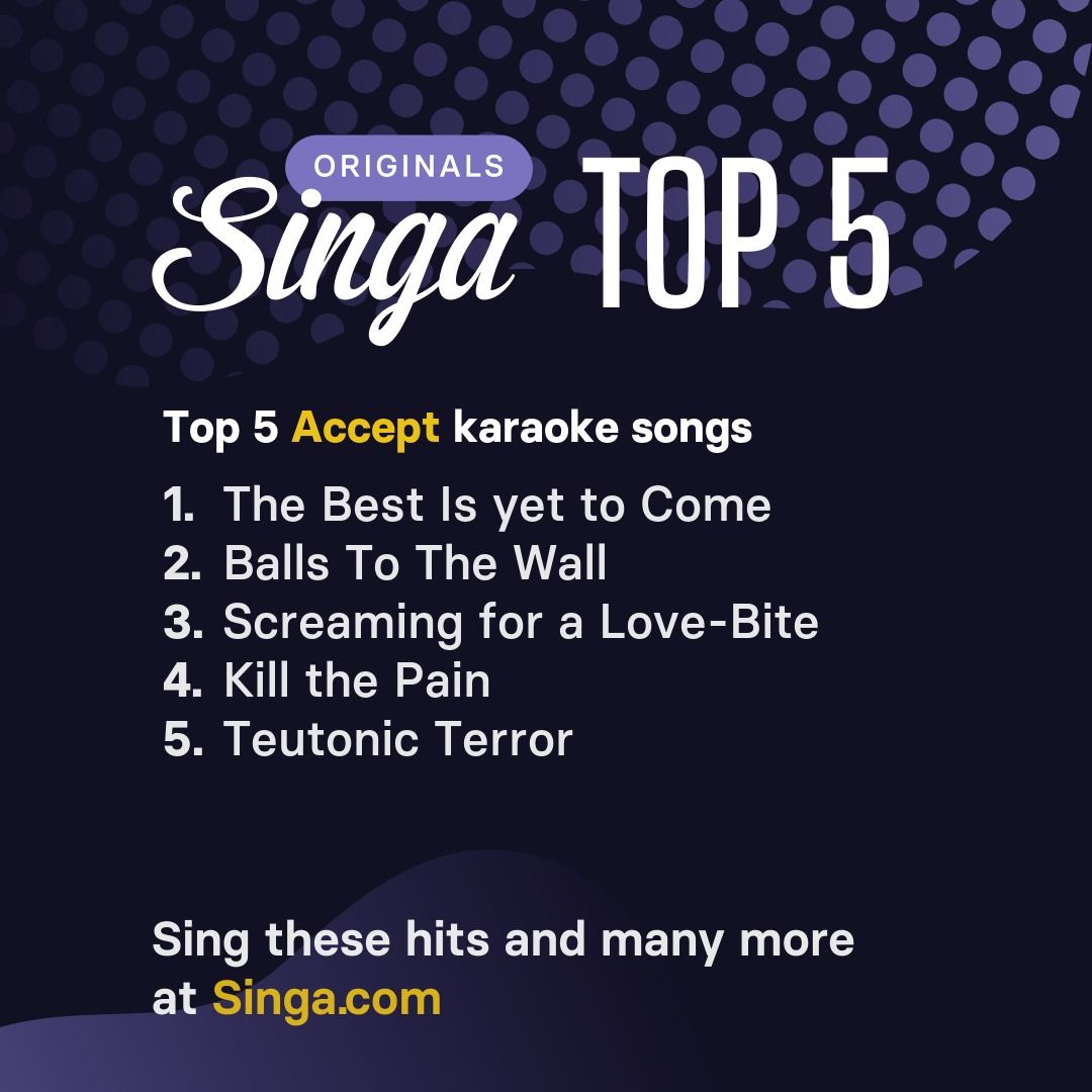Top Accept karaoke songs on Singa.
