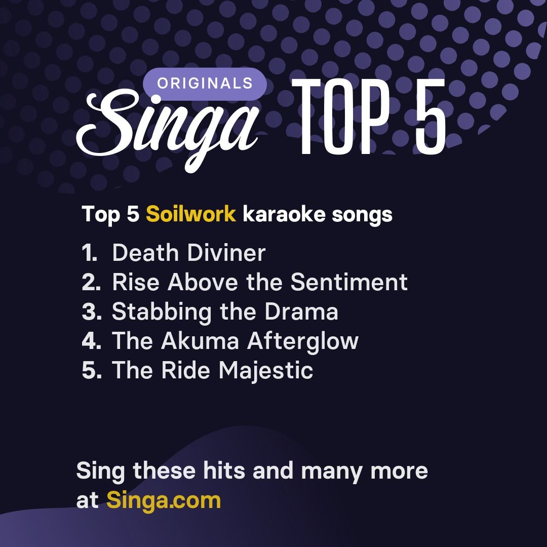 Top Soilwork karaoke songs on Singa.