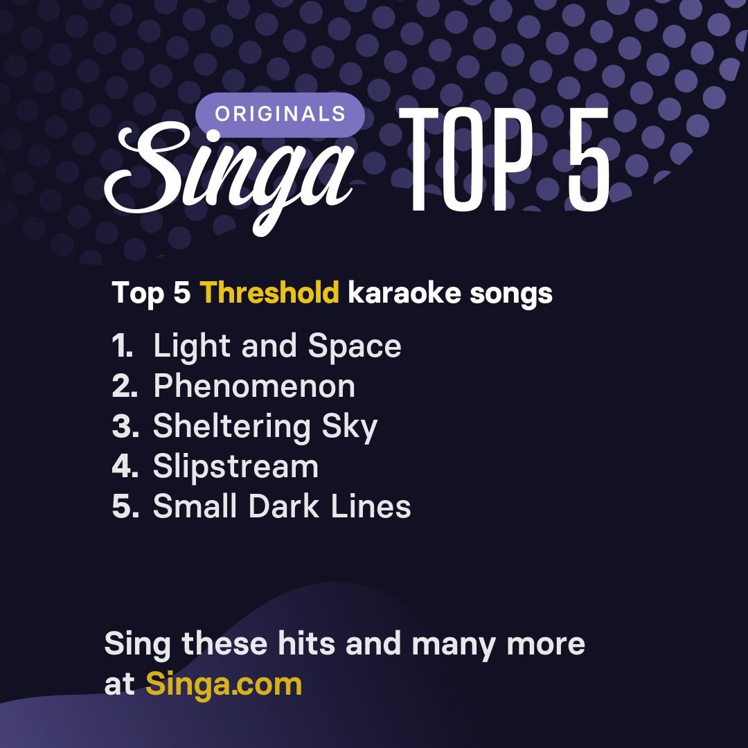 Top Threshold karaoke songs on Singa.