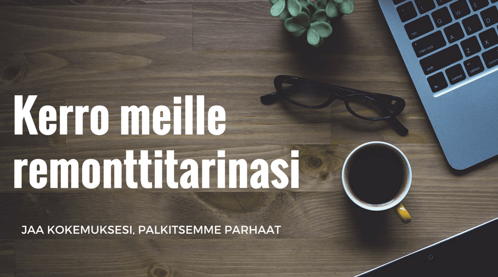 Kerro remonttitarinasi