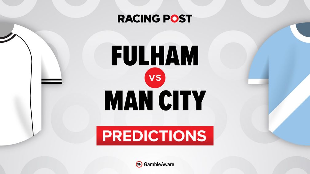 Image for Fulham vs Manchester City predictions, team news, betting tips, odds and Bet Builder