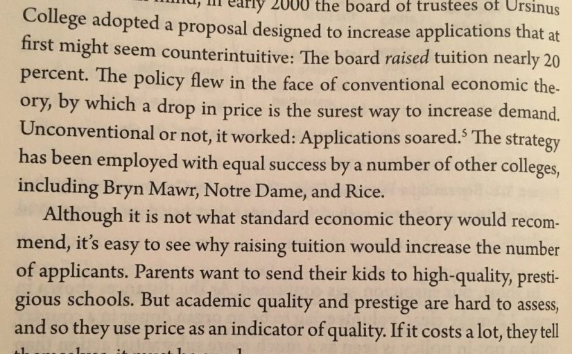 When quality is hard to assess we use price as an indicator of quality