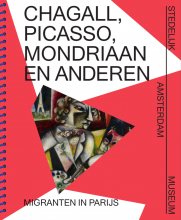 Cover publicatie 'Chagall, Picasso, Mondriaan e.a.: Migranten in Parijs'