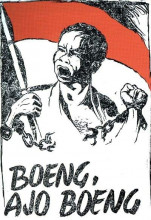 The poster Boeng, Ajo Boeng (Photo: Dullah, Raja Realisme Indonesia)