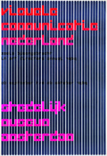 Wim Crouwel, ‘Visuele communicatie Nederland’, 1969. Collectie Stedelijk Museum Amsterdam