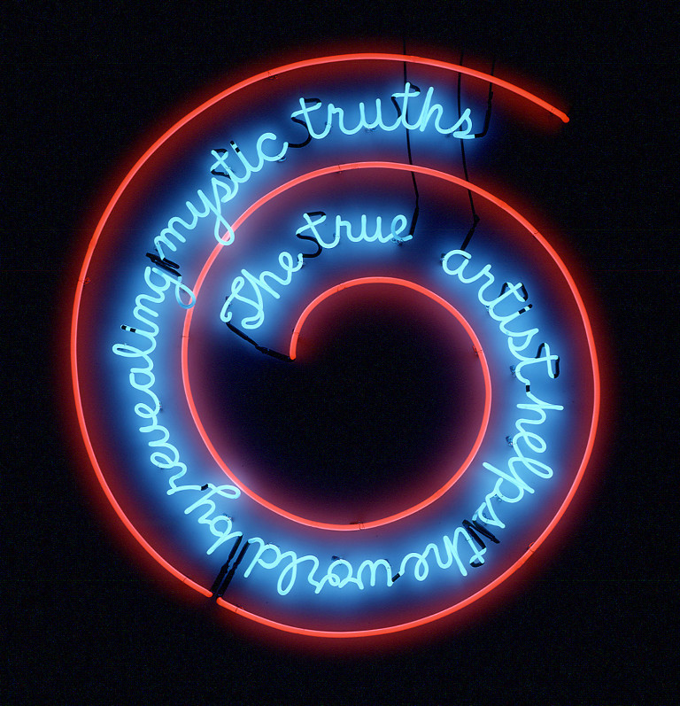 Bruce Nauman, 'The True Artist Helps the World by Revealing Mystic Truths (Window or Wall Sign)', 1967. Kunstmuseum Basel. © 2021 Bruce Nauman / Pictoright Amsterdam