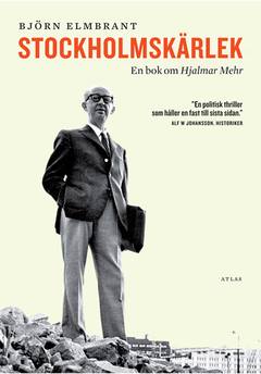 Stockholmskärlek : en bok om Hjalmar Mehr