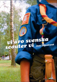 Vi äro svenska scouter vi