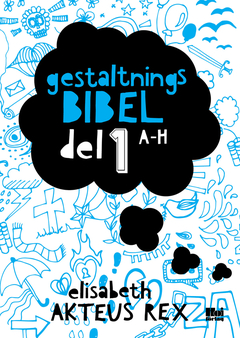 Gestaltningsbibel : del 1