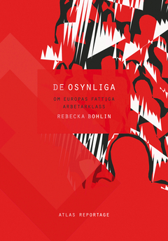 De osynliga