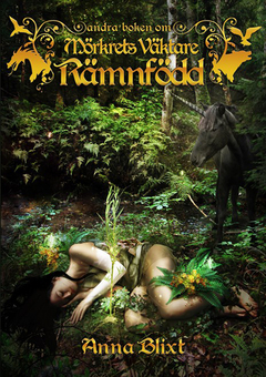 Rämnfödd : Mörkrets väktare - del 2