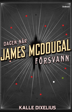 Dagen när James McDougal försvann