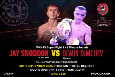 The WKN Irish Champion Jay Snoddon will face the Champion of Cyprus Demir Dimchev in a 3 x3 Full K1 Rules bout this Saturday night at the Stormont Hotel.