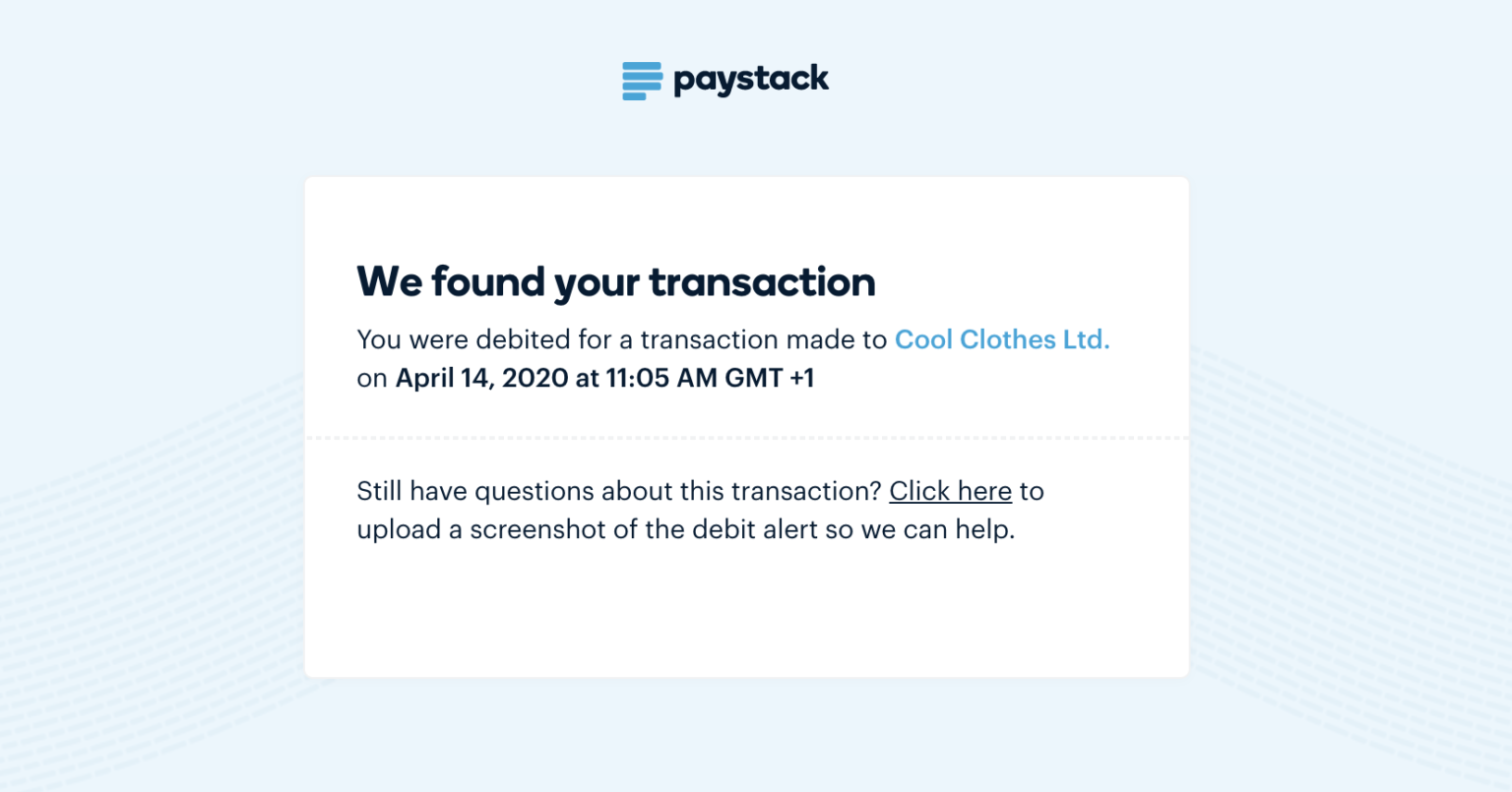 Why did Paystack debit me? – Paystack Support