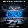 Jason, Sak - Just Shake It (Original Mix)
