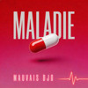 Maladie - Mauvais Djo (ESTOICA Break 130Bpm)