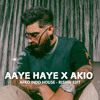 Aaye Haye X Akio -Afro Indo House - Rishin Edit