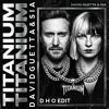 TITANIUM (DHO Edit)