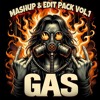 GAS - MASHUP EDIT PACK VOL.1