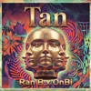 TAN ( TUẤN HƯNG ) | Ran B x ONBI Remix