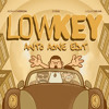 Lowkey ( Anto Aone Edit )