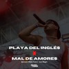 Quevedo ft Juan Magan - Playa Del Inglés x Mal d