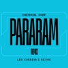 Pararam (Léo Correia e Revok Techno Remix)