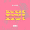S Logic - Bounce It