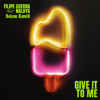 GIVE TO ME  (Deison Remix)