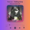 Tove Lo - Talking Body