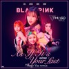 As If It Your Last - Blackpink(Thiago Vaz remix)