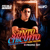 PAVBLO IBARRA @SANTO CIRCUITO FESTIVAL PROMO SET