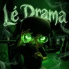 Lé Drama - GILL x MCK (2STAB REMIX)