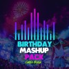 Happy Birthday Mashup Pack