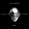 Alien Superstar