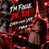 I'M FOLLE DE TOI X CHERI CHERI LADY X DUKA
