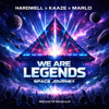 Hardwell & KAAZE & MaRLo