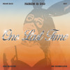 ONE LAST TIME (FARIZM X D1O MIAMI BASS EDIT)