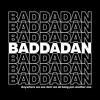 Baddadan (feelzzsleepy BKB Edit)