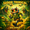 DAX AYDEN - SUDOR TROPICAL (NWB 102)