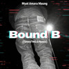 Bound B
