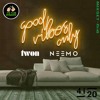 CITY OF LOVE 2 | GOOD VIBES ONLY - TWON X NEEMO