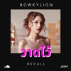 BOWKYLION-วาดไว้ (recall)-A2M Edit