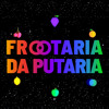 Frootaria da Putaria