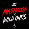 Mashooqa x Wild Ones - Rahul Kateja Mashup