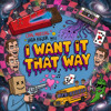I WANT IT THAT WAY