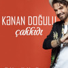 Kenan Doğulu - Çakkıdı