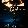 GIRL - MYKE TOWERS