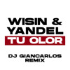 Tu Olor (DJ Giancarlos Remix)