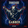 G.A.B.B.E.R. LETCH EDIT